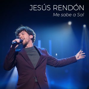Jesús Rendón - Me sabe a sal