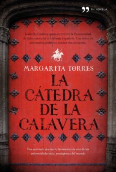 Margarita Torres - La cátedra de la calavera