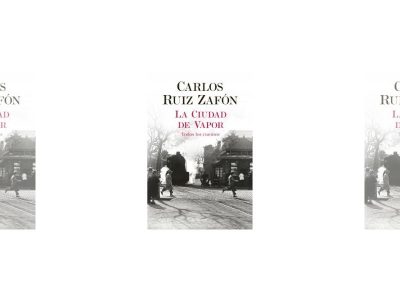Carlos Ruiz Zafón - La ciudad de vapor