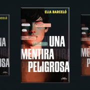 Una mentira peligrosa